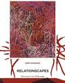 Relationscapes – Movement, Art, Philosophy