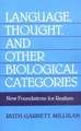 Language, Thought and other Biological Categories – New Foundations for Realism