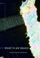 What Is an Image?