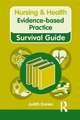 Nursing & Health Evidence-Based Practice: Surviving Guide