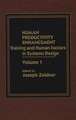 Human Productivity Enhancement: Training and Human Factors in Systems Design, Volume I