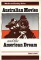 Australian Movies and the American Dream