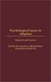 Psychological Issues in Adoption: Research and Practice