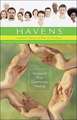 Havens: Stories of True Community Healing