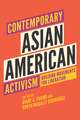 Contemporary Asian American Activism – Building Movements for Liberation