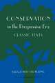 Conservation in the Progressive Era – Classic Texts