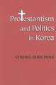 Protestantism and Politics in Korea