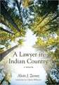 A Lawyer in Indian Country – A Memoir