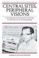 Central Sites, Peripheral Visions: Cultural and Institutional Crossings in the History of Anthropology