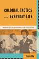 Colonial Tactics and Everyday Life: Workers of the Manchuria Film Association