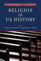 Understanding and Teaching Religion in US History