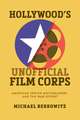 Hollywood's Unofficial Film Corps: American Jewish Moviemakers and the War Effort