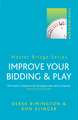 Improve Your Bidding and Play