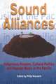 Sound Alliances: Indigenous Peoples, Cultural Politics, and Popular Music in the Pacific