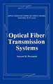 Optical Fiber Transmission Systems