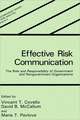 Effective Risk Communication: The Role and Responsibility of Government and Nongovernment Organizations