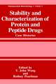 Stability and Characterization of Protein and Peptide Drugs: Case Histories