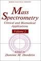 Mass Spectrometry: Clinical and Biomedical Applications