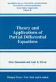 Theory and Applications of Partial Differential Equations