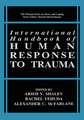 International Handbook of Human Response to Trauma