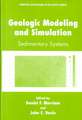 Geologic Modeling and Simulation: Sedimentary Systems