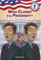 Capital Mysteries #1: Who Cloned the President?