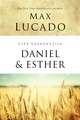 Life Lessons from Daniel and Esther: Faith Under Pressure