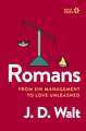 Romans: From Sin Management to Love Unleashed