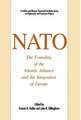 NATO: The Founding of the Atlantic Alliance and the Integration of Europe