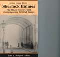 Sherlock Holmes: The Major Stories with Contemporary Critical Essays