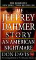 The Jeffrey Dahmer Story: An American Nightmare