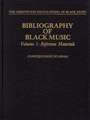 Bibliography of Black Music, Volume 1: Reference Materials