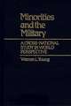 Minorities and the Military: A Cross National Study in World Perspective