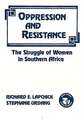 Oppression and Resistance: The Struggle of Women in Southern Africa