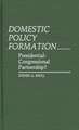 Domestic Policy Formation: Presidential-Congressional Partnership?