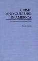 Crime and Culture in America: A Comparative Perspective