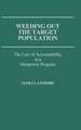 Weeding Out the Target Population: The Law of Accountability in a Manpower Program