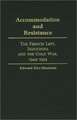 Accommodation and Resistance: The French Left, Indochina and the Cold War, 1944-1954