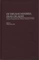 Of Dreams Deferred, Dead or Alive: African Perspectives on African-American Writers