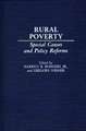 Rural Poverty: Special Causes and Policy Reforms