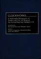 Clockworks: A Multimedia Bibliography of Works Useful for the Study of the Human/Machine Interface in SF