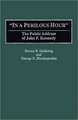 In a Perilous Hour: The Public Address of John F. Kennedy