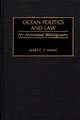 Ocean Politics and Law: An Annotated Bibliography