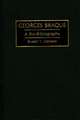 Georges Braque: A Bio-Bibliography