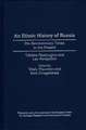 An Ethnic History of Russia: Pre-Revolutionary Times to the Present