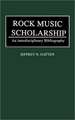 Rock Music Scholarship: An Interdisciplinary Bibliography