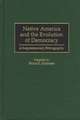 Native America and the Evolution of Democracy: A Supplementary Bibliography