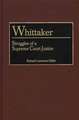 Whittaker: Struggles of a Supreme Court Justice