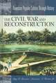 The Civil War and Reconstruction