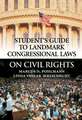 Student's Guide to Landmark Congressional Laws on Civil Rights